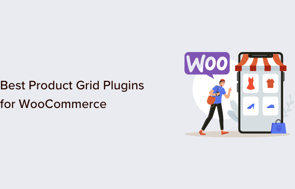 8 Best Product Grid Plugins for WooCommerce (Free + Paid)