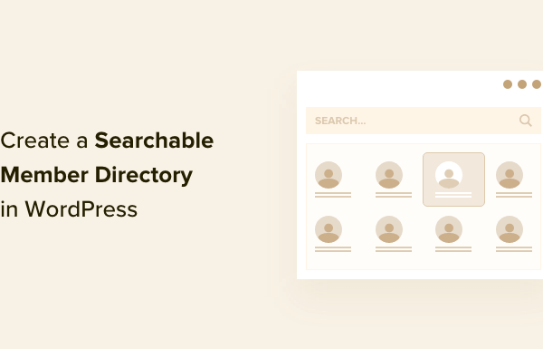 How to Create a Searchable Member Directory in WordPress