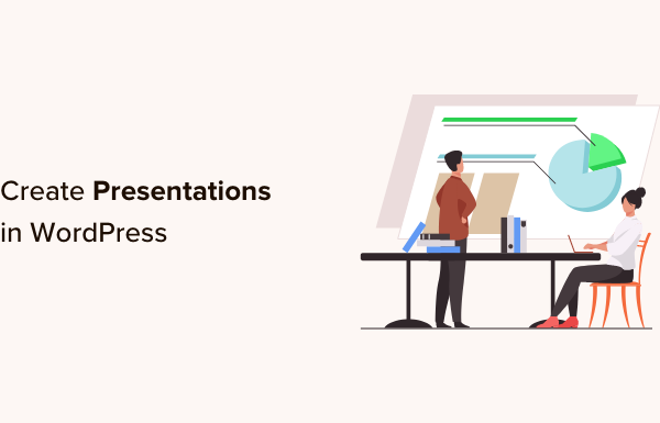 Forget PowerPoint, How to Create Presentations in WordPress