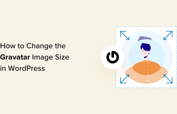 How to Change the Gravatar Image Size in WordPress