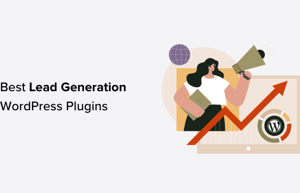 12 Best Lead Generation WordPress Plugins (Powerful)