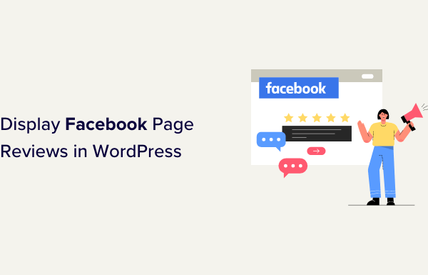 How to Display Your Facebook Page Reviews in WordPress