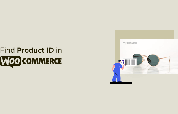 How to Find Product ID in WooCommerce (Beginner’s Guide)