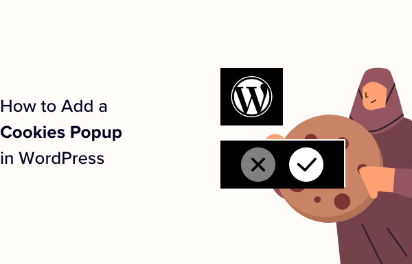 How to Add a Cookies Popup in WordPress for GDPR/CCPA