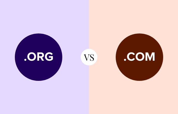 .Org vs .Com: Which is the Better Domain Extension?