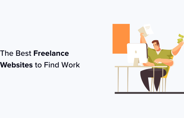 11 Best Freelance Websites to Find Work (Top Picks)