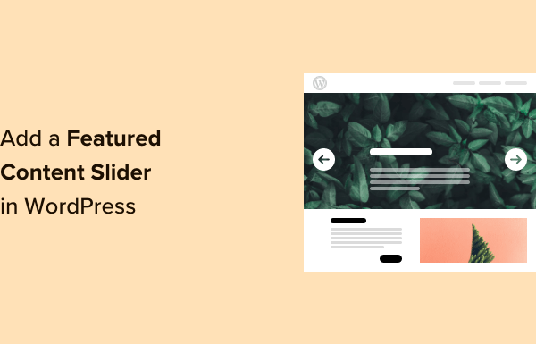 How to Properly Add a Featured Content Slider in WordPress