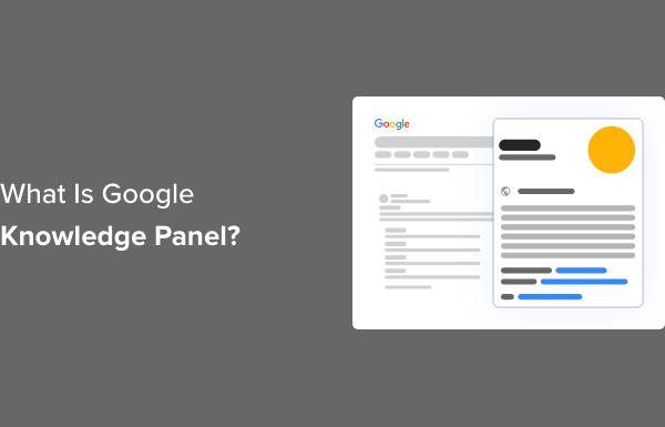 What Is Google Knowledge Panel + How to Claim It With WordPress