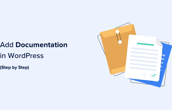 How to Add Documentation in WordPress (Step by Step)