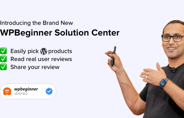 Announcing WPBeginner Solution Center: Your One-Stop Hub for WordPress Product Reviews