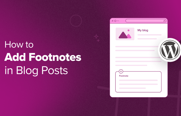 How to Add Simple and Elegant Footnotes in Your WordPress Blog Posts