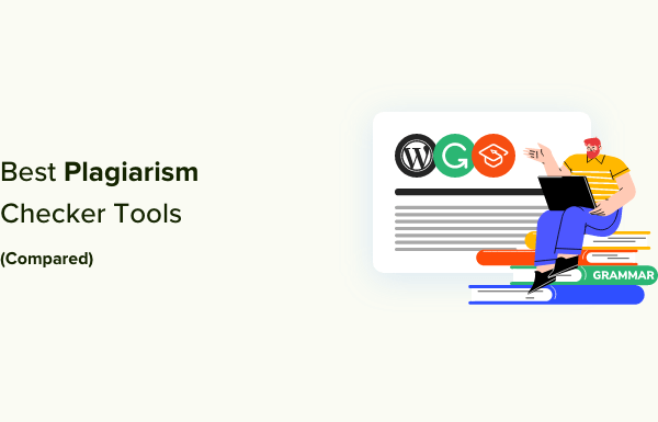 7 Best Plagiarism Checker Tools for Your Site (Compared)