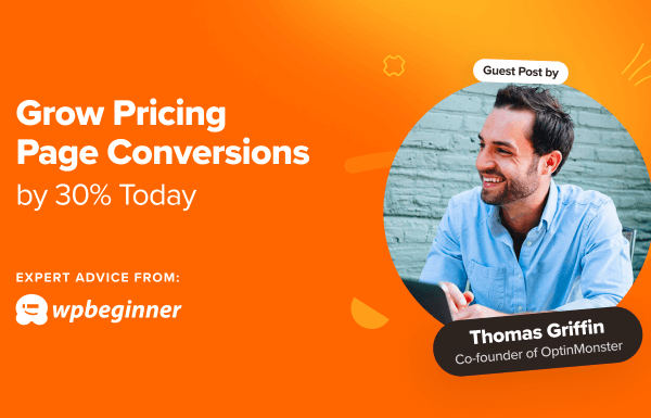 [Guest Post] How to Grow Pricing Page Conversions by 30% Today (9 Ways)