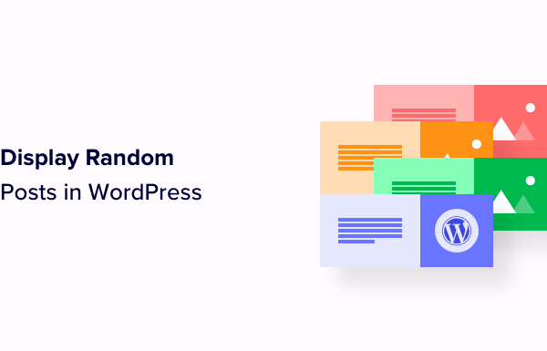 How to Display Random Posts in WordPress (Easy Tutorial)