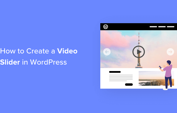 How to Create a Video Slider in WordPress (Easy Tutorial)