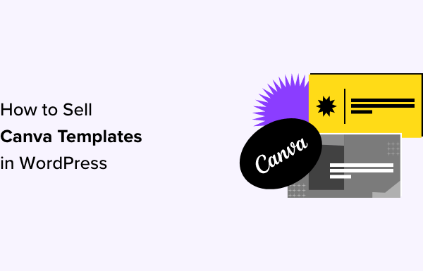 How to Sell Canva Templates in WordPress (Beginner’s Guide)