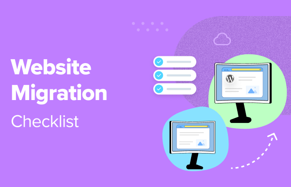 Ultimate Website Migration Checklist: 16 Steps You Need to Do