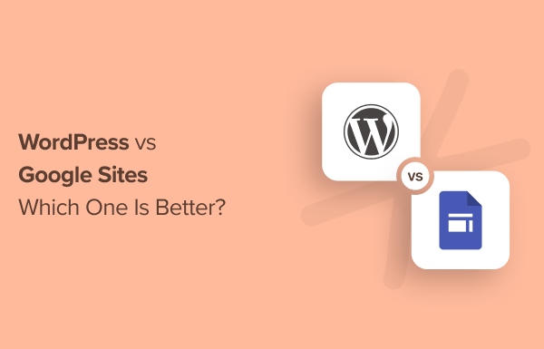 WordPress vs Google Sites – Which One Is Better?