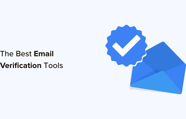 7 Best Email Verification Tools to Clean Your Email List