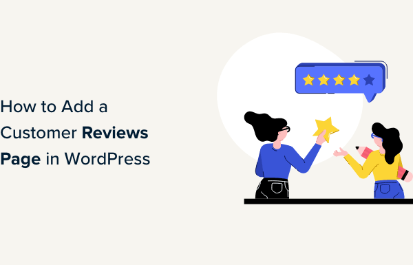 How to Add a Customer Reviews Page in WordPress