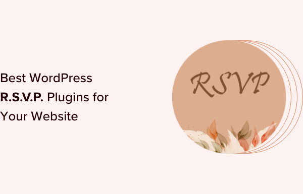 7 Best WordPress RSVP Plugins for Your Website