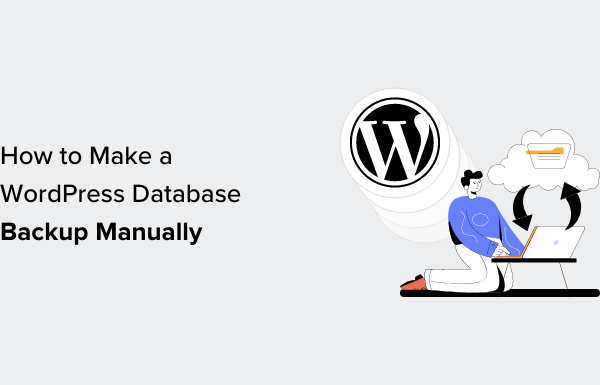 How to Make a WordPress Database Backup Manually (Step by Step)