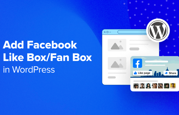 How to Add a Facebook Like Box / Fan Box in WordPress