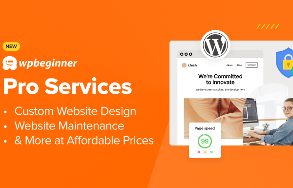 Announcing WPBeginner Pro Services: Custom WordPress Site Design, Maintenance & More at Affordable Prices