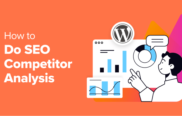 How to Do an SEO Competitor Analysis in WordPress (2 Easy Ways)