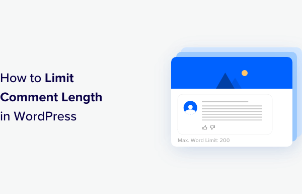 How to Limit Comment Length in WordPress (Easy Tutorial)