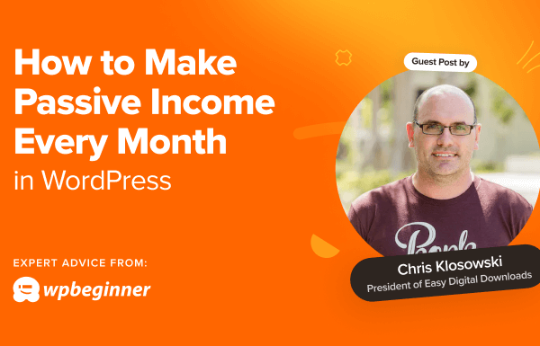 How to Make $5000 of Passive Income Every Month in WordPress