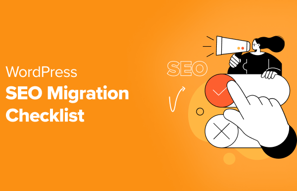 The Ultimate WordPress SEO Migration Checklist (For Beginners)