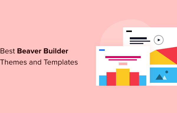 26 Best Beaver Builder Themes and Templates