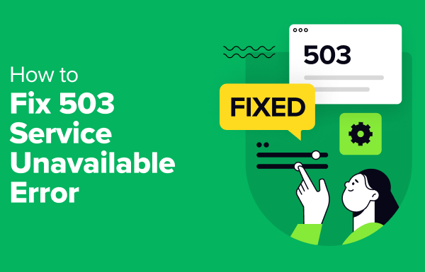 How to Fix 503 Service Unavailable Error in WordPress