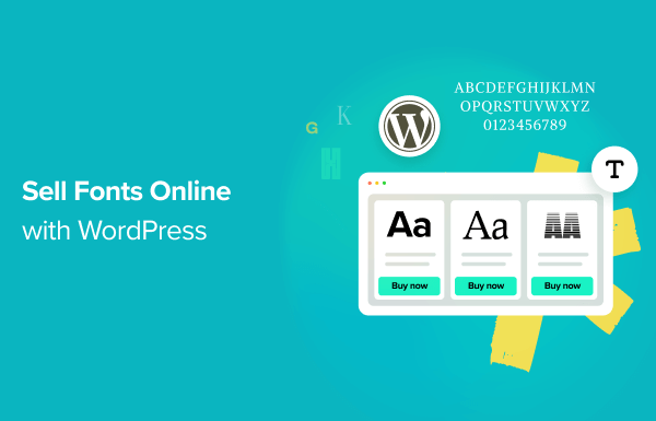 How to Sell Fonts Online with WordPress (Step by Step)