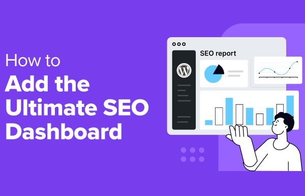 How to Add the Ultimate SEO Dashboard in WordPress