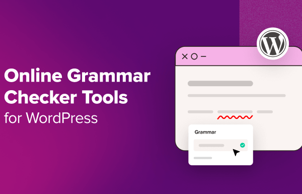 6 Best Online Grammar Checker Tools for WordPress (2024)