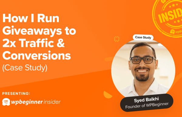 How I Run Giveaways to 2x Traffic & Conversions (Case Study)