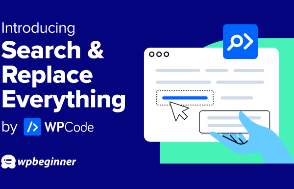 Introducing Search & Replace Everything by WPCode: Bulk Editing in WordPress Made Easy