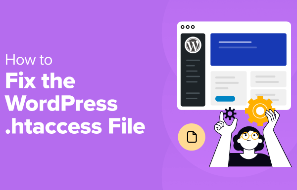 How to Fix the WordPress .htaccess File (Beginner’s Guide)