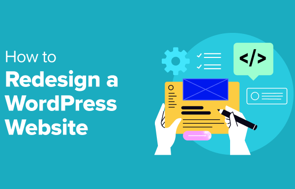 How to Redesign a WordPress Website (Beginner’s Guide)