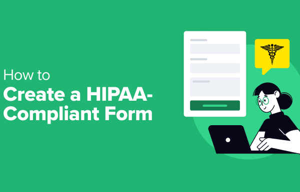 How to Create a HIPAA-Compliant Form in WordPress (Easy Way)