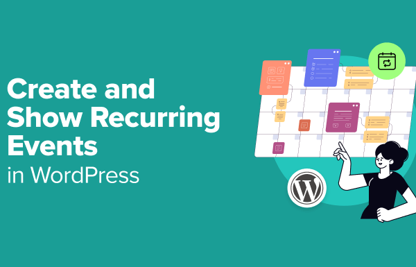 How to Create and Show Recurring Events in WordPress (Easy Way)